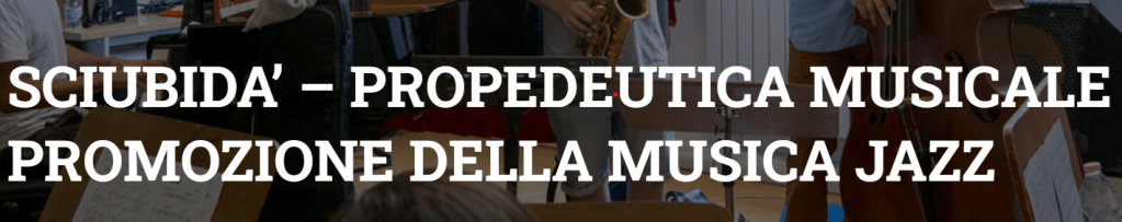 Siena Jazz, “Sciubidà”, propedeutica musicale dedicate all’infanzia