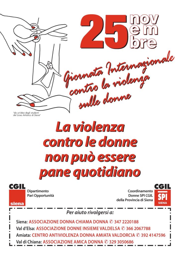 Il 25 novembre per la Cgil di Siena: “La violenza sulle donne non può essere pane quotidiano”
