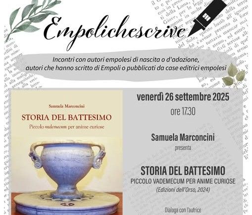 “Empolichescrive” con Samuela Marconcini che presenta il libro ‘Storia del battesimo’