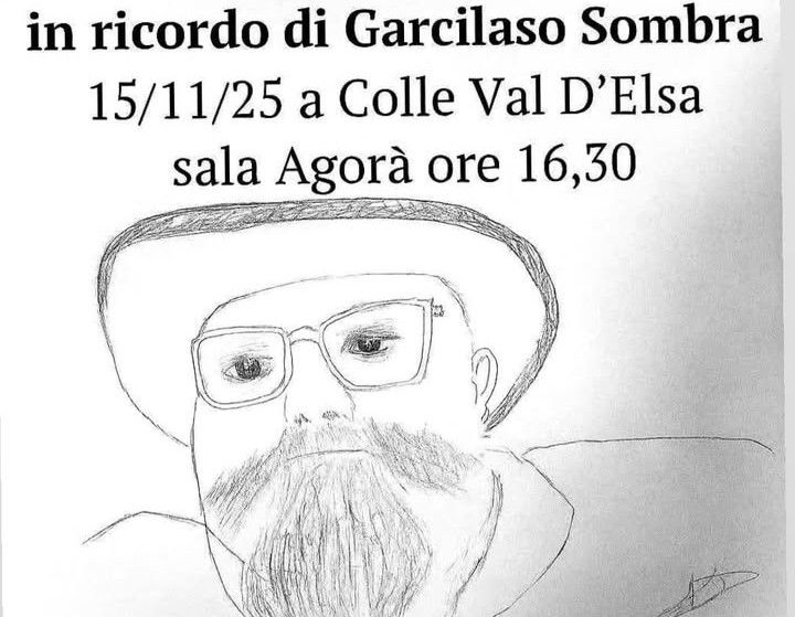 Colle val D'Elsa: Rassegna di Poesie per Garcilaso Sombra