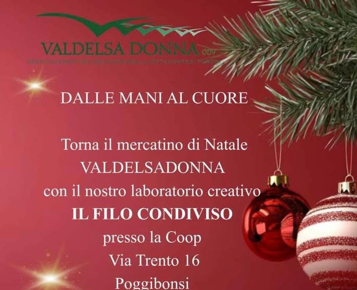 Dalle mani al cuore: a Poggibonsi torna il mercatino solidale di Valdelsa Donna