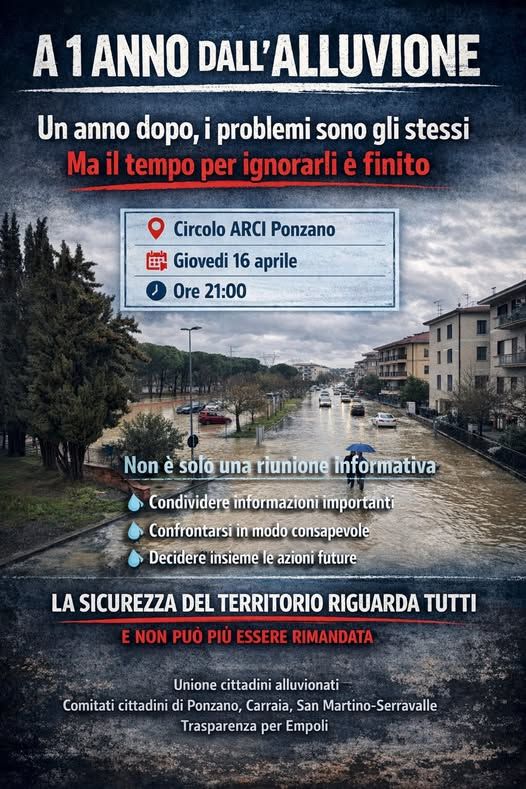 Empoli, alluvioni e cemento: stasera i cittadini a confronto al Circolo di Ponzano