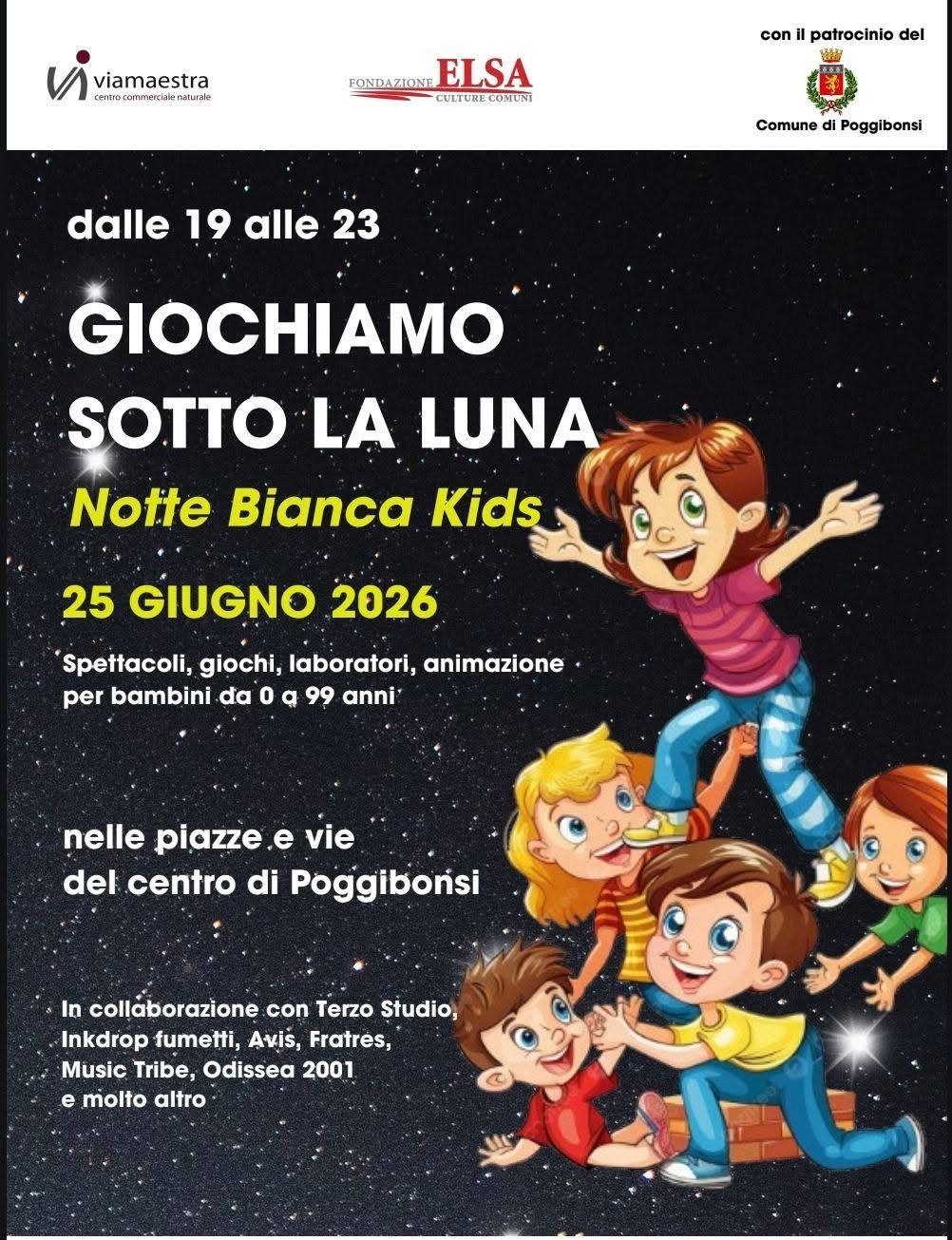 Poggibonsi, stasera torna la Notte Bianca dei Bambini