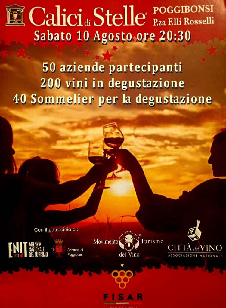 50 aziende, 200 vini in degustazione, 40 sommelier. Il 10 agosto è Calici di Stelle