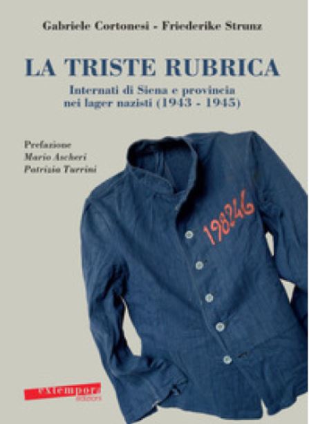San Gimignano, storia dei deportati senesi nei lager nazisti: presentazione del libro “La triste rubrica”