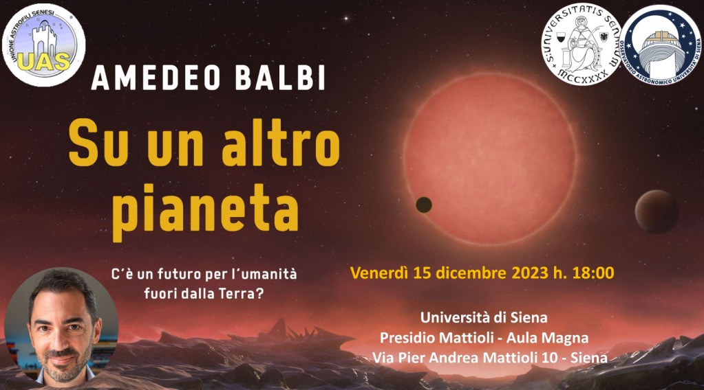 L’astrofisico Amedeo Balbi a Siena per raccontare “Su un altro pianeta”