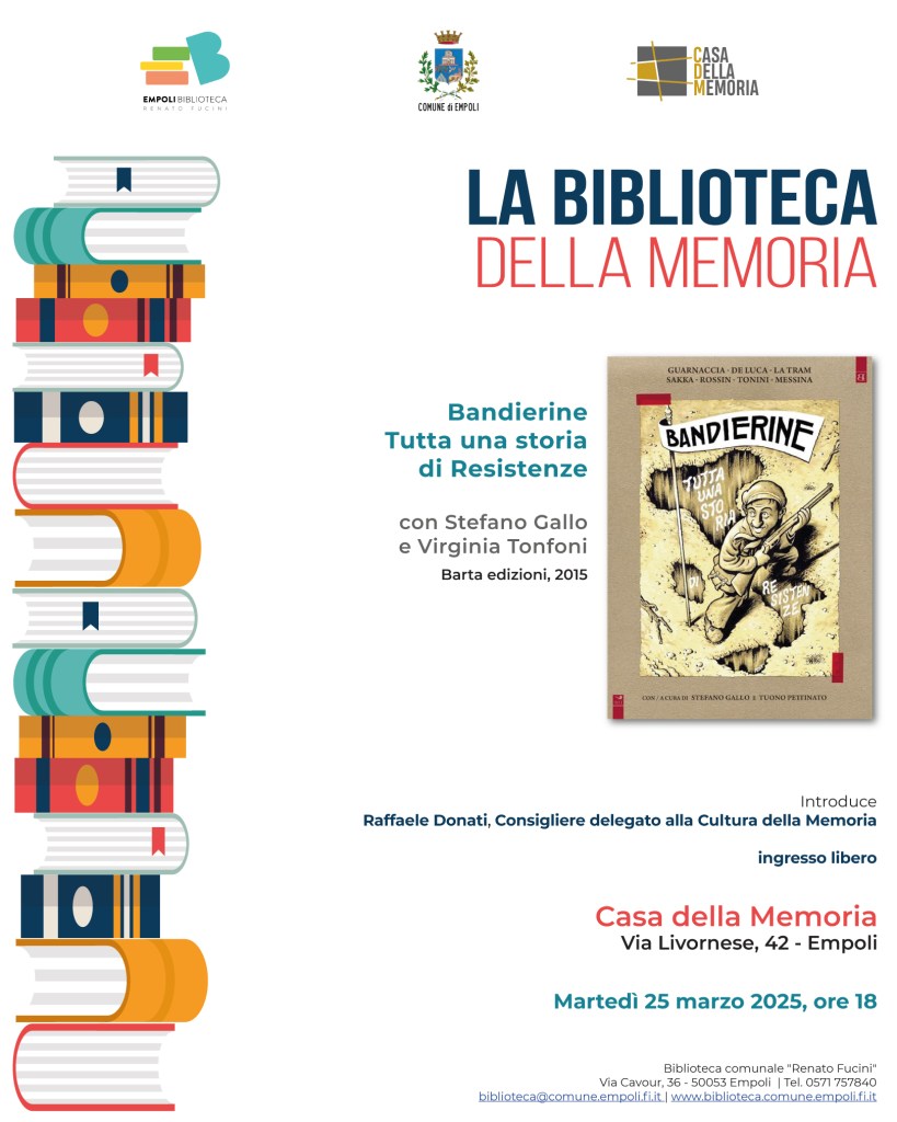 Empoli, Casa della Memoria, “Bandierine. Tutta una storia di Resistenze”