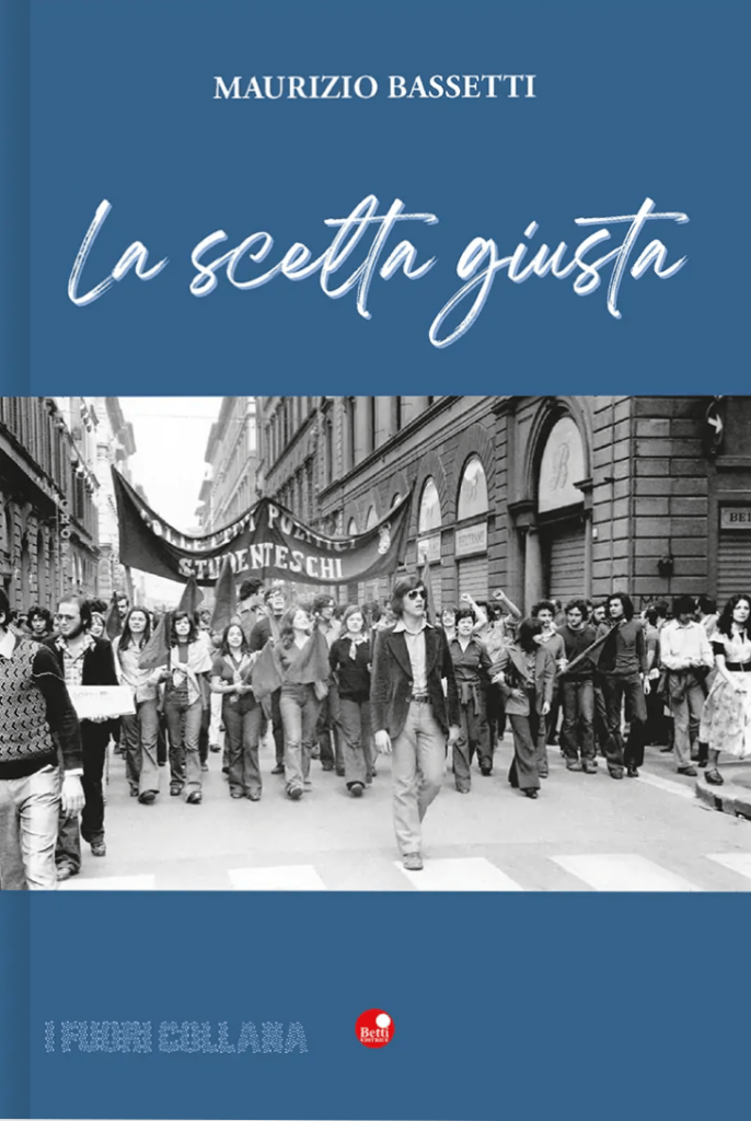 Uscito in libreria il romanzo La scelta giusta di Maurizio Bassetti