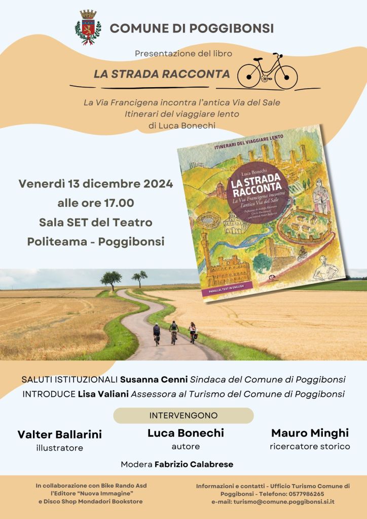 La via Francigena incontra la via del Sale: si presenta oggi  a Poggibonsi “La strada racconta”