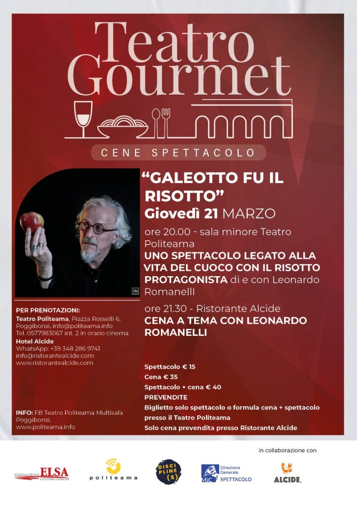 Politeama, torna il Teatro Gourmet con “Galeotto fu il risotto” di e con Leonardo Romanelli
