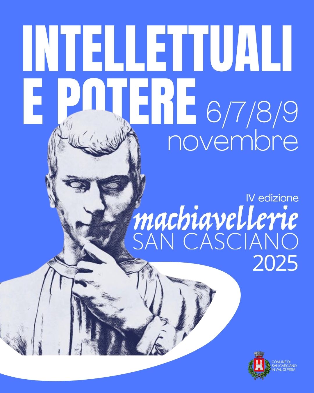 San Casciano, Machiavellerie 2025. Intellettuali, politica e potere al centro della quarta edizione del Festival