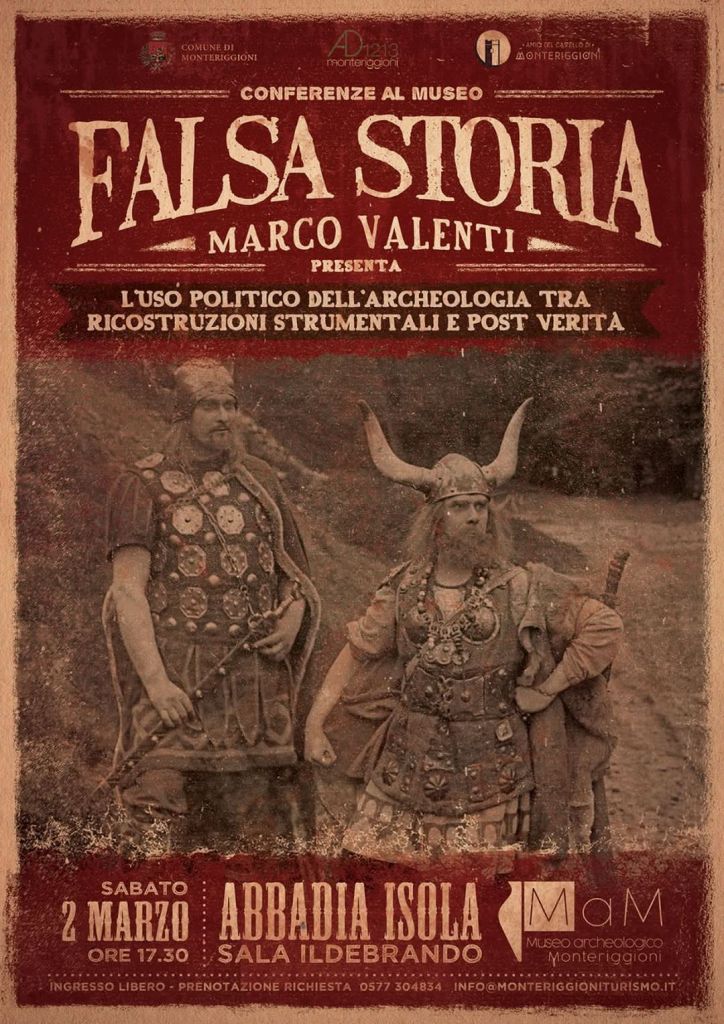 MaM, “Falsa Storia. L’uso politico dell’Archeologia tra ricostruzioni strumentali e post verità