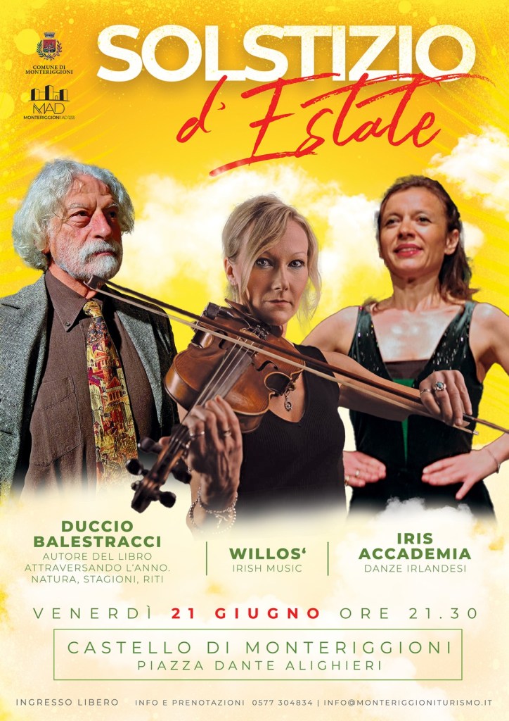 Il Solstizio d’Estate: Duccio Balestracci, i Willos’, l’Iris Accademia 21 giugno al Castello di Monteriggioni