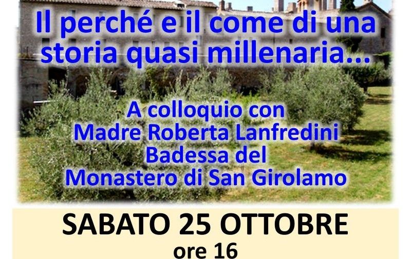 San Gimignano: il Monastero di San Girolamo celebra 950 anni con l'incontro "Cercare Dio" 