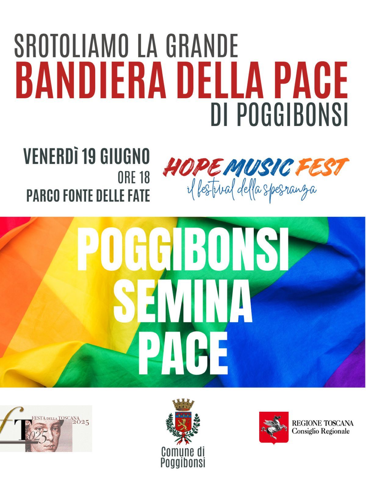 Poggibonsi, una Bandiera della Pace di 26 metri alla Fonte delle Fate