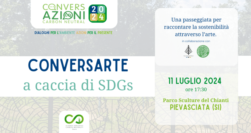 “ConversArte”: Alleanza Carbon Neutrality Siena al Parco Sculture del Chianti per parlare di sostenibilità