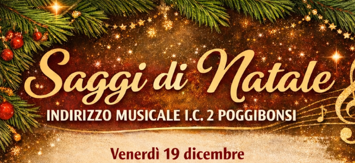 Saggi di Natale I.C. 2 Poggibonsi: musica e talento alle Pieraccini e Leonardo