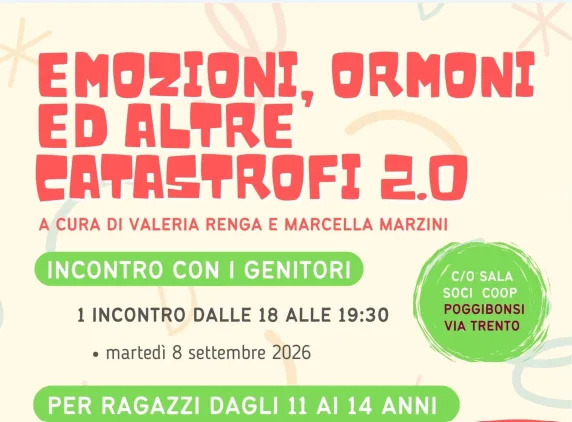 Emozioni, ormoni ed altre catastrofi 2.0: a Poggibonsi il percorso per ragazze e ragazzi su affettività, corpo e consenso