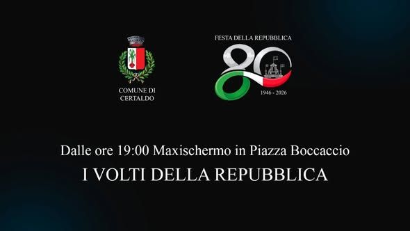 Certaldo celebra gli 80 anni della Repubblica. Maxischermo in Piazza Boccaccio per la diretta Rai dal Quirinale il 2 giugno