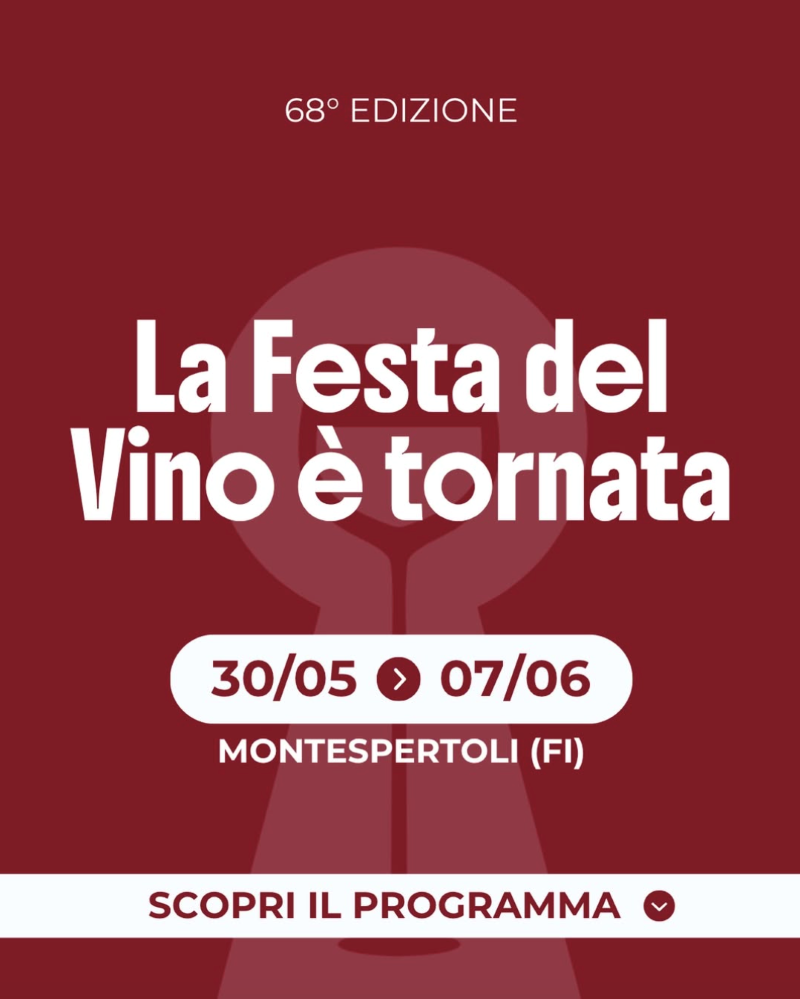 Al via la 68&ordf; Festa del Vino di Montespertoli: sabato 30 maggio l'inaugurazione ufficiale