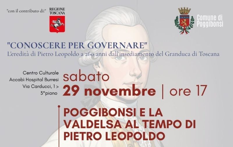 Festa della Toscana a Poggibonsi: celebrazioni su Pietro Leopoldo, riforme e diritti