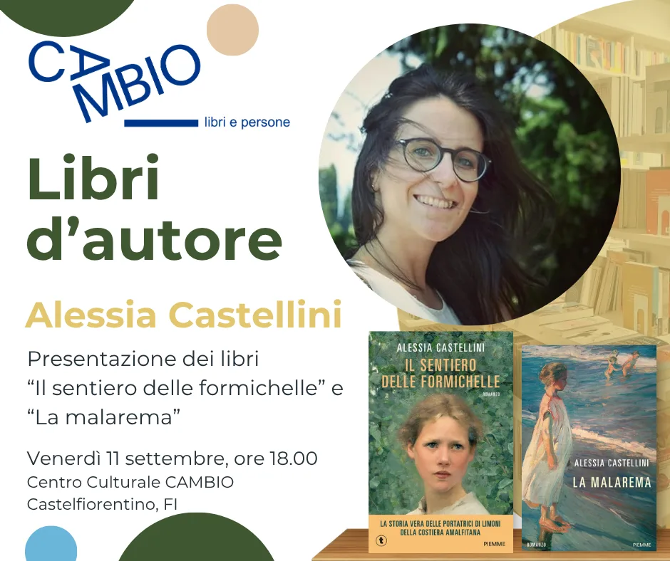 Narrativa e memoria: Alessia Castellini al Centro Culturale Cambio di Castelfiorentino