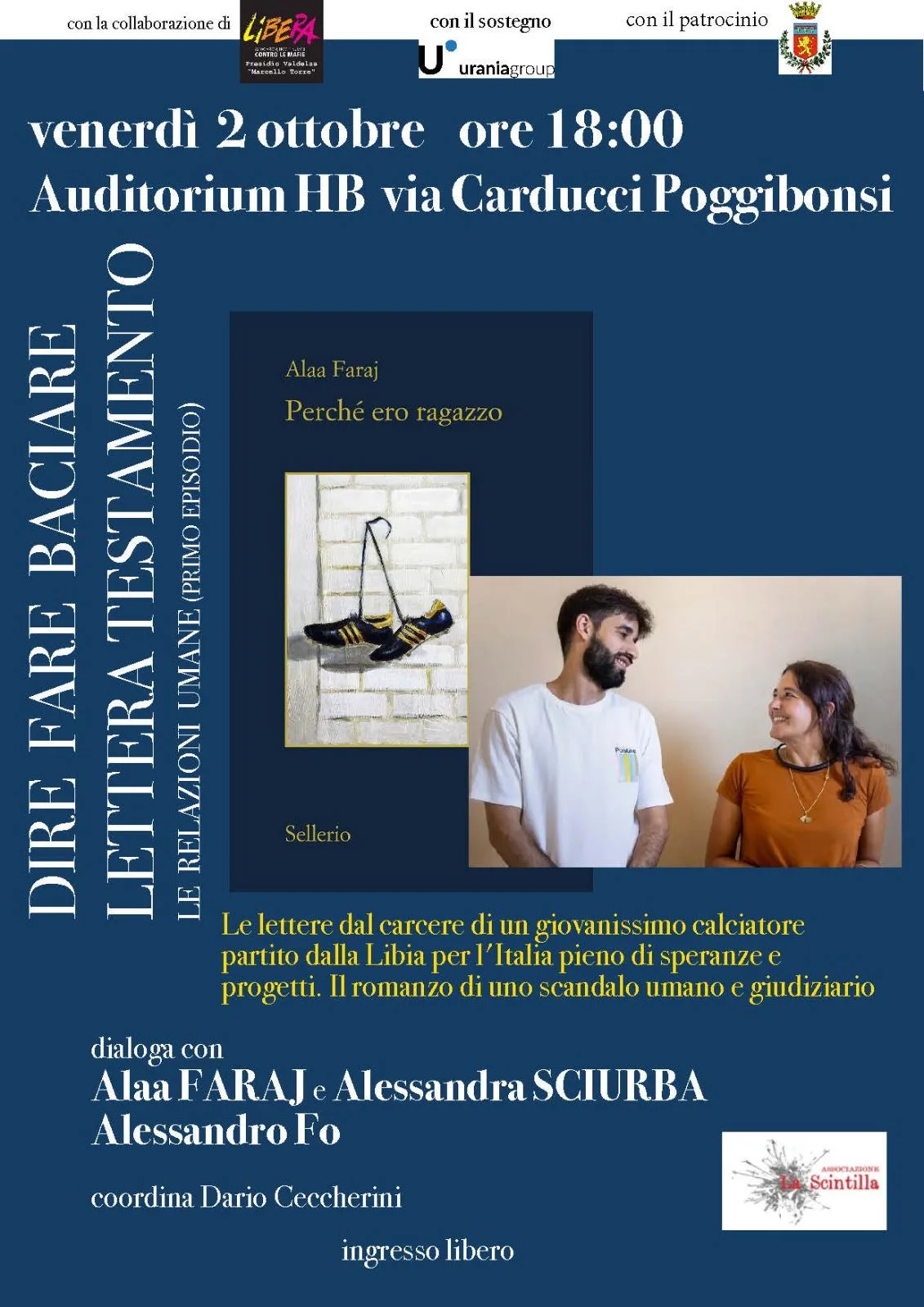 Il dolore e la speranza di Alaa Faraj aprono la rassegna «Dire Fare Baciare Lettera Testamento» a Poggibonsi