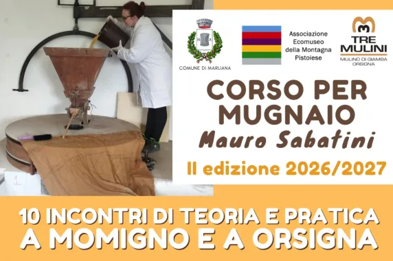 L'anima della montagna batte nelle macine: al via la II edizione del Corso per Mugnaio intitolato a Mauro Sabatini