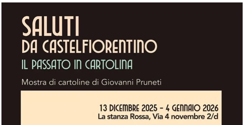 Castelfiorentino, 100 cartoline raccontano la sua storia