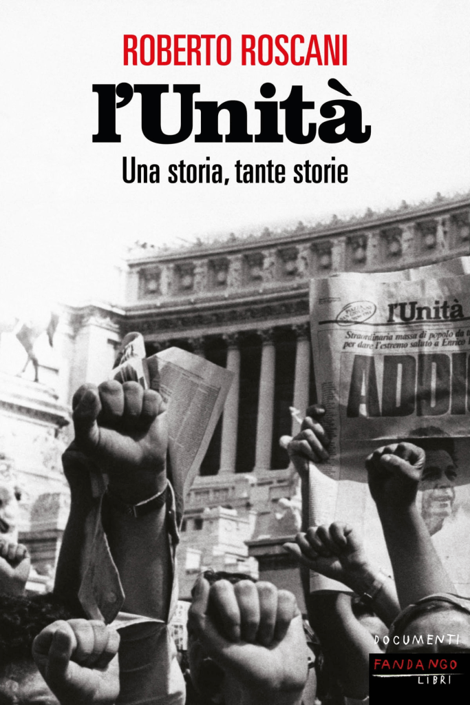 Poggibonsi, Roberto Roscani racconta “l’Unità” a cento anni dalla nascita