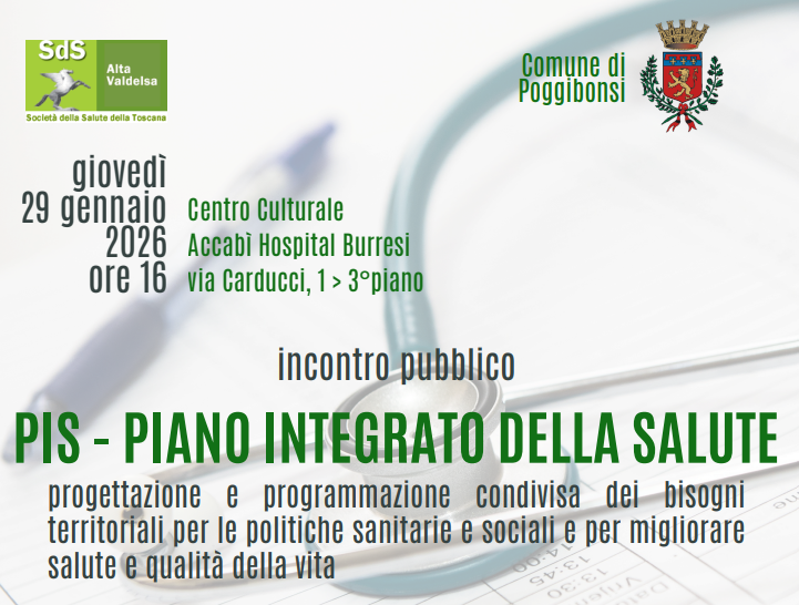 Poggibonsi disegna il futuro del welfare: incontro pubblico sul nuovo Piano Integrato della Salute