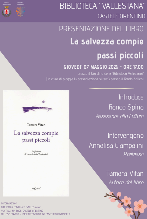 Poesia e fragilit&agrave;: Tamara Vitan presenta "La Salvezza compie passi piccoli" a Castelfiorentino