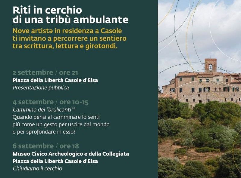 "Riti in cerchio di una tribù ambulante": Casole d'Elsa accoglie nove giovani artisti in residenza