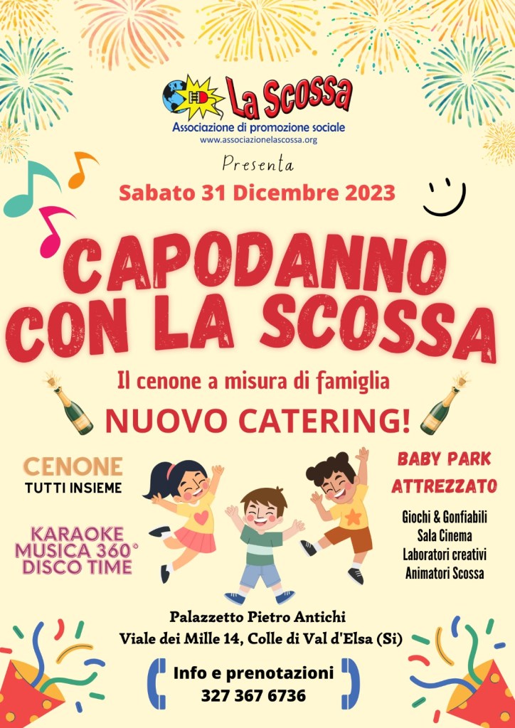 Capodanno 2024 con La Scossa, a Colle Val d'Elsa si celebra con le Famiglie