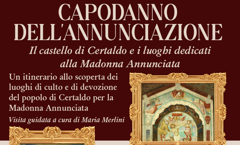 &ldquo;Il castello di Certaldo e i luoghi dedicati alla Madonna Annunciata&rdquo;: visita guidata tra storia, arte e devozione