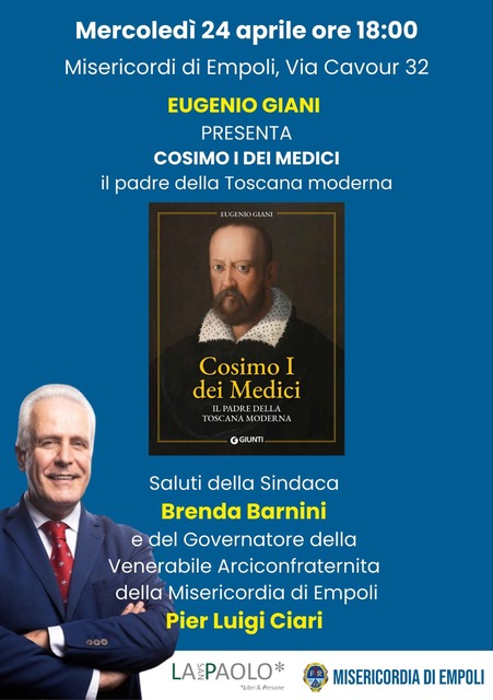 Empoli, il Presidente Giani presenta il suo libro “Cosimo I dei Medici, il padre della Toscana moderna”