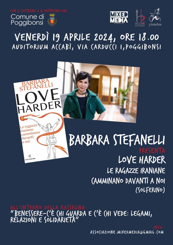 Poggibonsi, Barbara Stefanelli presenta “Love harder - Le ragazze iraniane camminano davanti a noi”