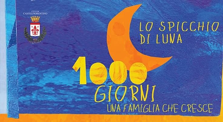 Castelfiorentino, supporto alla genitorialit&agrave;, via agli incontri del progetto &ldquo;Mille giorni&rdquo;