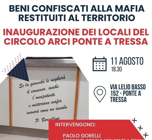 Ponte a Tressa: un bene sottratto alla mafia torna alla comunità come circolo Arci