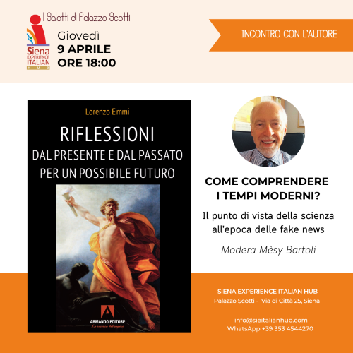 Tra Scienza e Filosofia: Lorenzo Emmi presenta a Siena la sua ricetta per il futuro