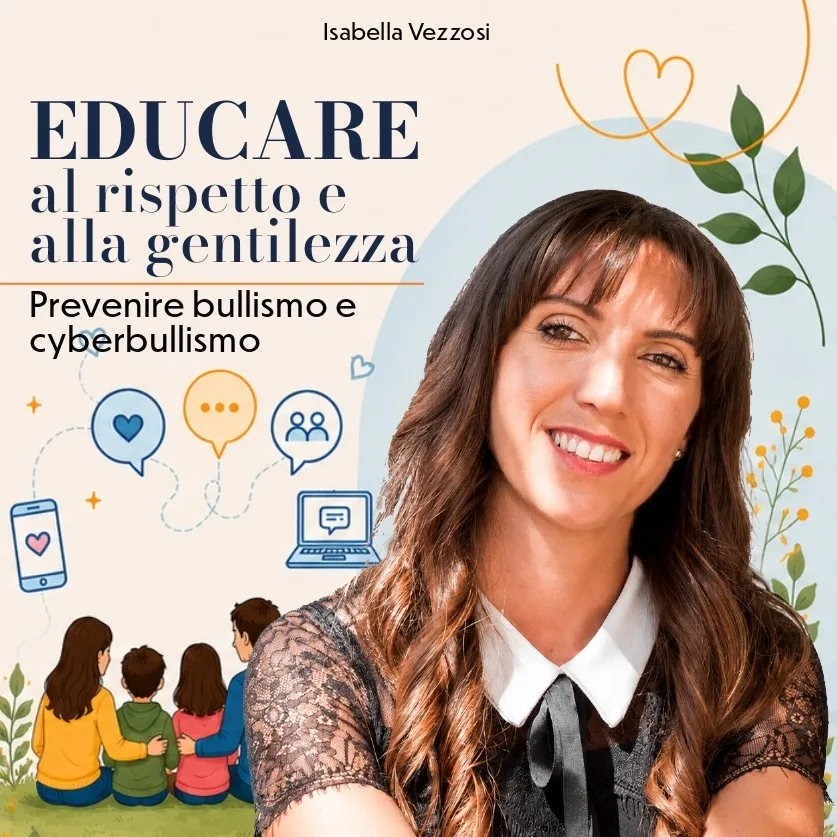 Prevenire bullismo e cyberbullismo: a “Empolichescrive” Isabella Vezzosi presenta il suo libro Educare al rispetto e alla gentilezza