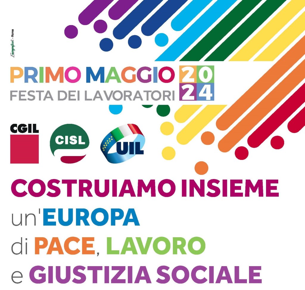 Primo maggio 2024, le manifestazioni Cgil, Cisl e Uil in provincia di Siena