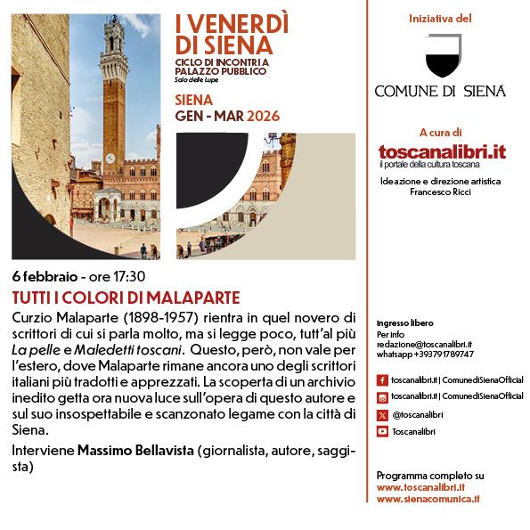 Curzio Malaparte protagonista de I Venerd&igrave; di Siena.  Massimiliano Bellavista racconta il suo insospettabile legame con la citt&agrave;