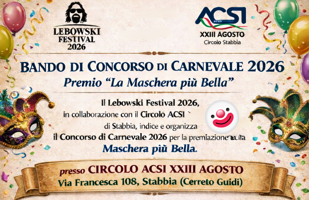 Concorso di Carnevale 2026: al Lebowski Festival il premio &ldquo;La Maschera pi&ugrave; Bella&rdquo;