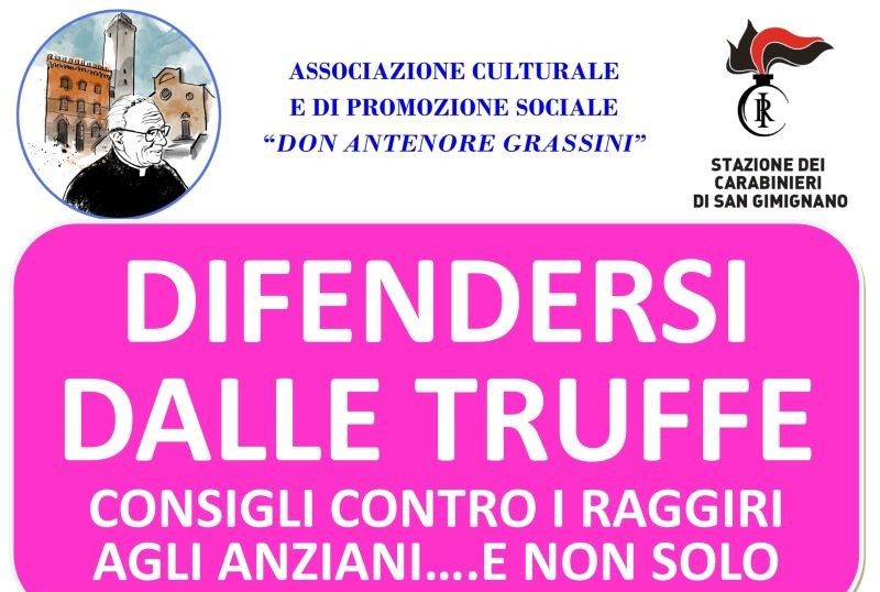 San Gimignano: truffe agli anziani. I carabinieri insegnano a difendersi. Evento gratuito con l'Associazione Grassini